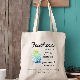 Pauwveer Sassy Motiverende Spreuk Tote Bag