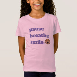 Pauze Breathe Smile Meisjes T-shirt