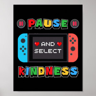 Pauze en kies voor vriendelijkheid Gamer Anti-pest Poster