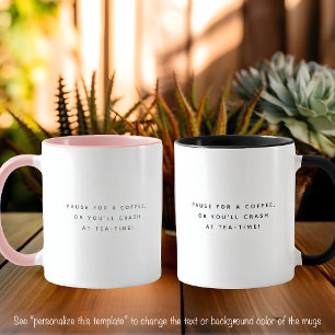 Pauze Koffie Citaat Trendy Zwarte Lettertype Twee  Mok