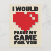 Pauze My Game Gamer Nerdy Valentijnse Kaart (Voorkant)