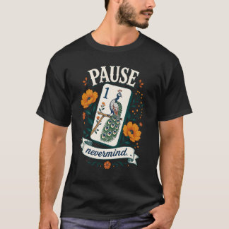 Pauze Nee Mahjong Pauw Tegel Spel Nacht Pl T-shirt
