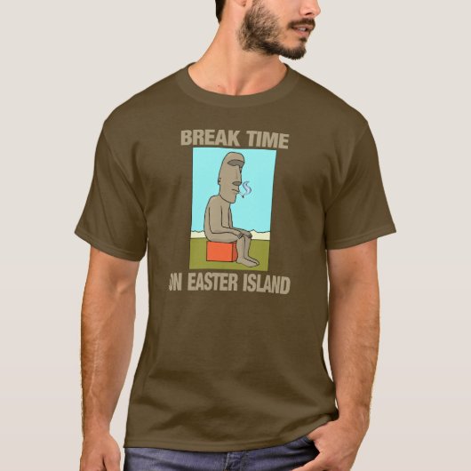 Pauze tijd op Paaseiland T-shirt (Voorkant)