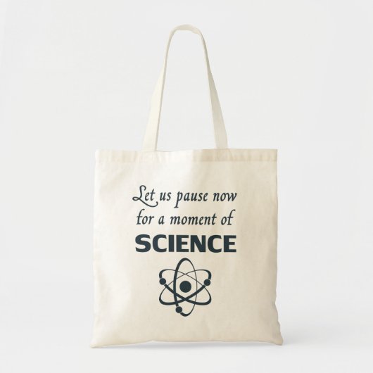Pauze voor een moment van wetenschap tote bag (Voorkant)