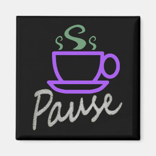 Pauze voor koffie magneet