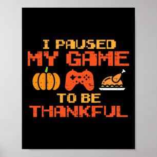 Pauzeerde Mijn Game Dankbaar Video Gamer Jongens D Poster