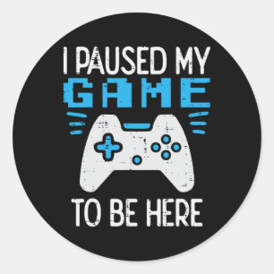 Pauzeerde Mijn Game Gamer Controller Gaming Jongen Ronde Sticker
