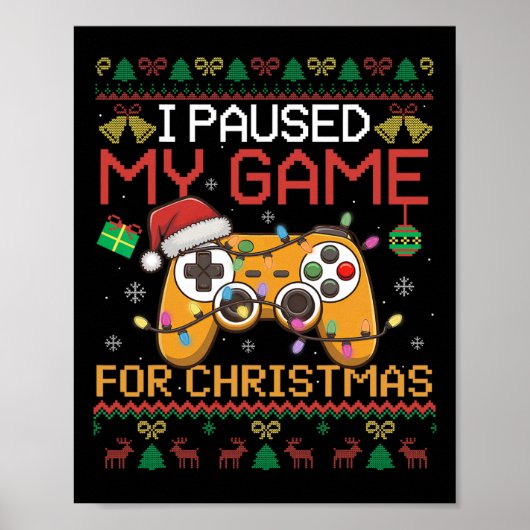Pauzeerde Mijn Spel Kerst Gamer Xmas Controller Ma Poster (Voorkant)