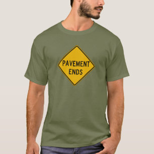 Pavement Einds 1, verkeerswaarschuwingsbord, VS T-shirt
