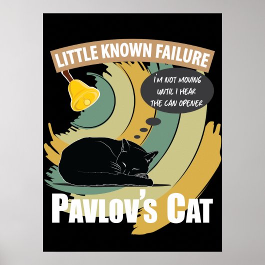 Pavlov's Cat - Funny Psychology Poster (Voorkant)