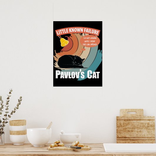 Pavlov's Cat - Funny Psychology Poster (Keuken)