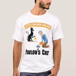 Pavlov's Cat - Funny Psychology T-shirt