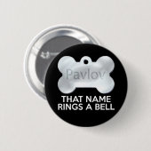 PAVLOV'S DOG RONDE BUTTON 5,7 CM (Voorkant /achterkant)