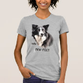 Paw-fect T-shirt (Voorkant)