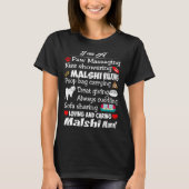 Paw Massaging Loving Caring Malshi mama T-shirt (Voorkant)