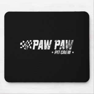 Paw Paw T Bemanning Race Auto Verjaardag Familie R Muismat