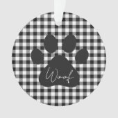 Paw Print WOOF Buffel Plaid Zwart Wit Huisdier Ple Ornament (voorkant)