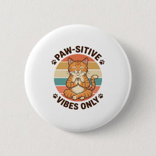 Paw-Sitieve Vibes Alleen Mediterende Kat Retro Des Ronde Button 5,7 Cm