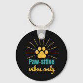 Paw-sitive Vibes Only cat lover Sleutelhanger (Voorkant)
