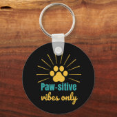 Paw-sitive Vibes Only cat lover Sleutelhanger (Voorkant)