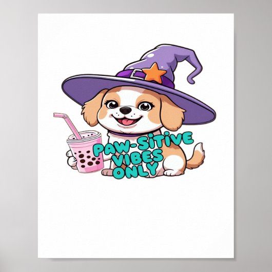 Paw-sitive Vibes Only – Schattigee hond met bubbel Poster (Voorkant)