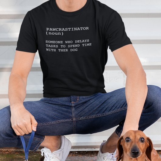 Pawcrastinator Definition Funny Dog Owner Gezegde T-shirt