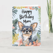 Pawfect Day Chihuahua Dog - Happy Birthday Mum Kaart (Voorkant)
