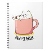 Pawfee Break Funny Kitty Cat in een Mok koffie Notitieboek (Voorkant)
