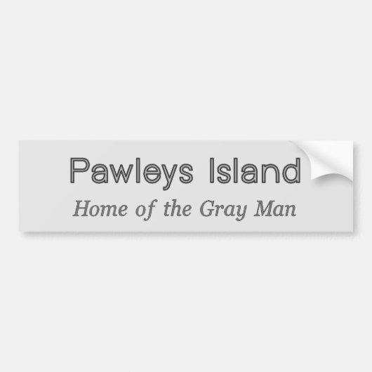 Pawleys Island Gray Man Bumpersticker (Voorkant)