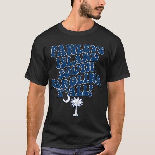 Pawleys Island South Carolina Y'All SC Southern VA T-shirt (Voorkant)