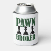Pawn Broker Funny Chess Piece Player Game Lover Blikjeskoeler (Blikje Achterkant)