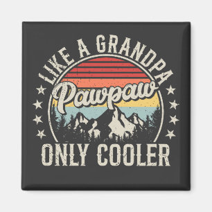 Pawpaw als een opa alleen koeler retro plein magneet