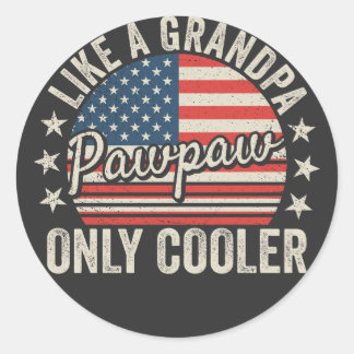Pawpaw als een opa alleen maar koeler Vlag van de  Ronde Sticker
