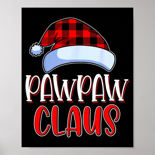 Pawpaw Claus Santa Family Matching Christmas Pajam Poster (Voorkant)