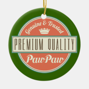 Pawpaw (Funny) Gift Keramisch Ornament