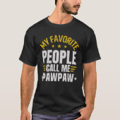 PawPaw Grandpa Father's Day Funny Gift T-shirt (Voorkant)