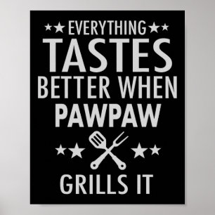 Pawpaw Grills It - Grappige Pawpaw Byrbecue Poster