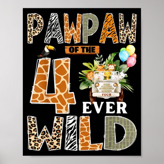 Pawpaw Of The Four Ever Wild Safari 4th Birthday B Poster (Voorkant)