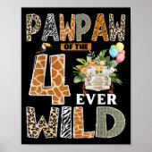 Pawpaw Of The Four Ever Wild Safari 4th Birthday B Poster (Voorkant)