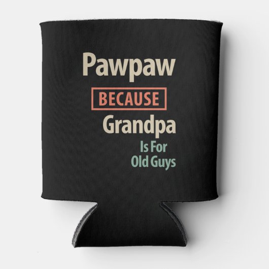 PawPaw omdat opa voor oude jongens is Blikjeskoeler (Voorkant)