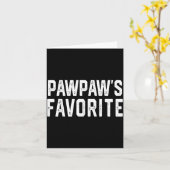 Pawpaw’s Favorite Humor Fathers Day Grandparent Gr Kaart (Gele Bloem)