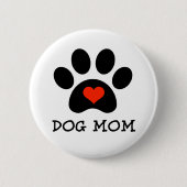 Pawprint Dog Mama Ronde Button 5,7 Cm (Voorkant)
