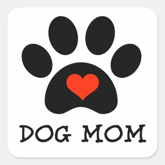 Pawprint Dog Mama Vierkante Sticker (Voorkant)