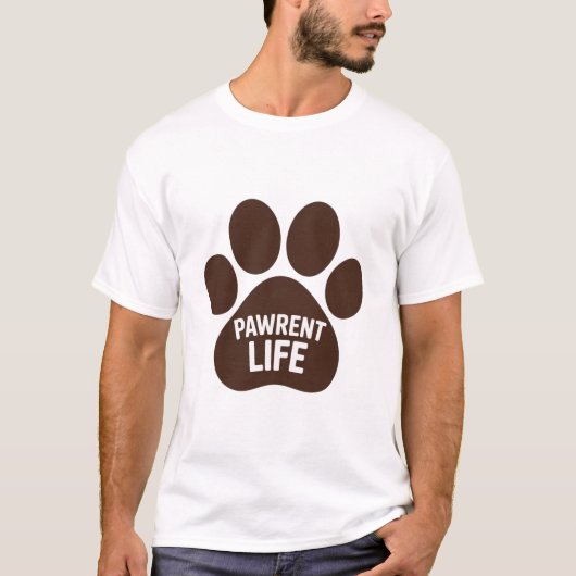 Pawrent Life Shirt (Voorkant)