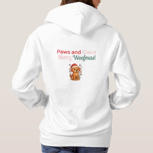 Paws and Claus – Merry Woofmas! Funny Christmas  Hoodie (Achterkant)
