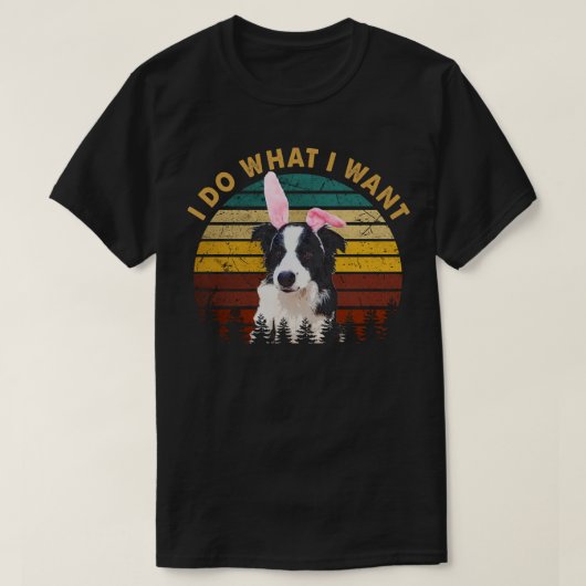 Paws and Patterns Border Collie Ik doe wat ik wil T-shirt (Design voorkant)
