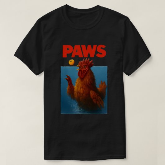 PAWS Chicken Meme Illustration for Animal Lovers T-shirt (Design voorkant)