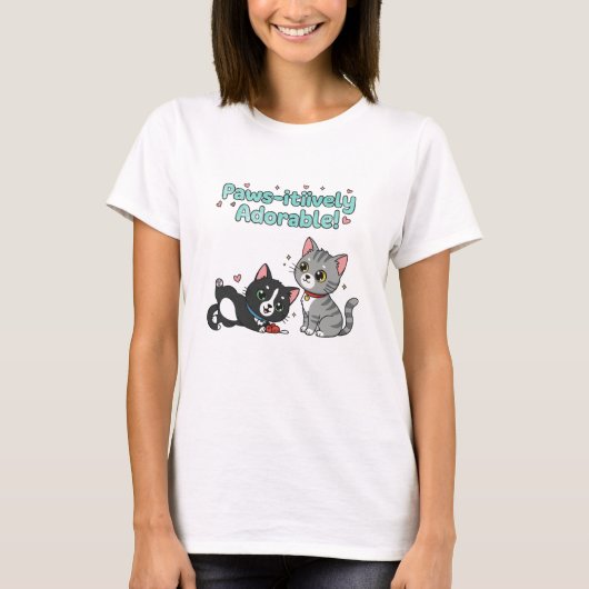 Paws-itiively Adorable! T-shirt (Voorkant)