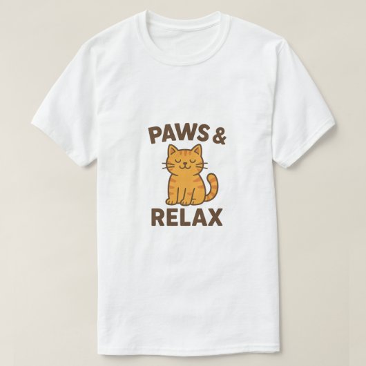 Paws & Relax – Grappig Kat Meme Grafisch T-shirt (Design voorkant)