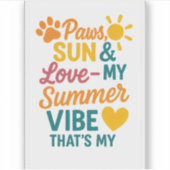 Paws, Sun & Love – Summer Vibes for Pet Lovers Sticker (Voorkant)